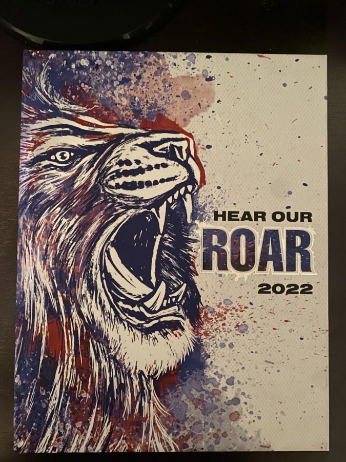 Hear+our+roar%3A+The+final+product+of+the+2022+yearbook.+February%2C+18%2C+2022.