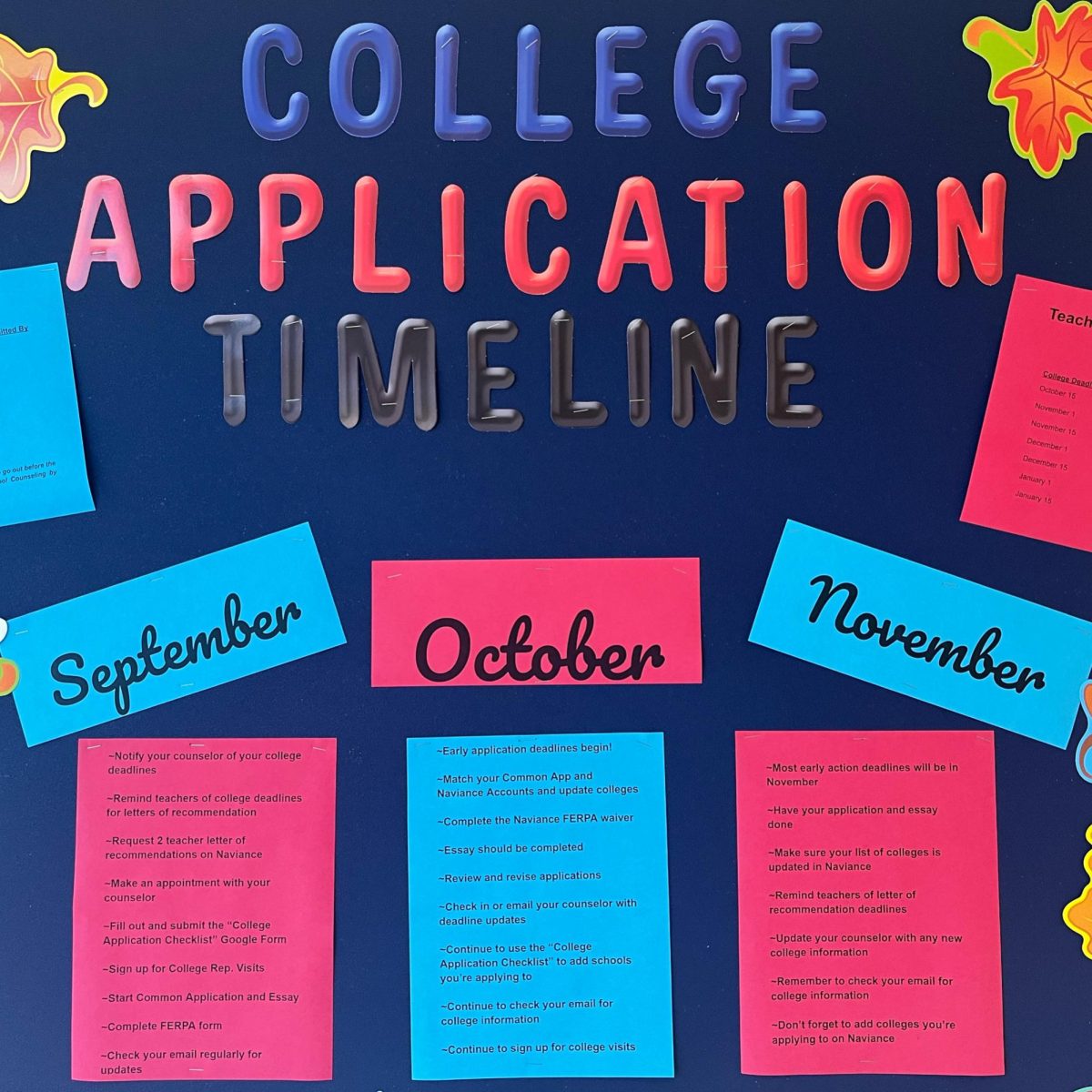 Board in front of Counselor Office: Due dates and suggestions for getting college applications in time. September 20, 2023. 