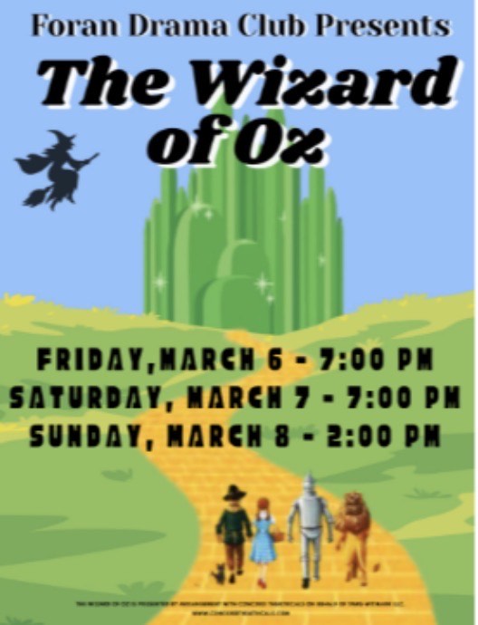 Come watch the Play: Information on the Wizard of Oz, March 3, 2026. Photo courtesy: Foran Drama Club. Photo courtesy: Mane St Mirror